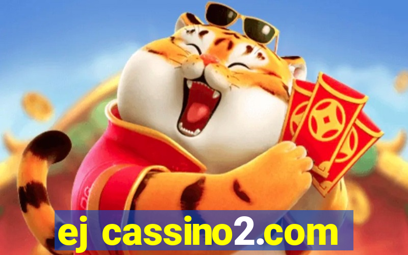 ej cassino2.com